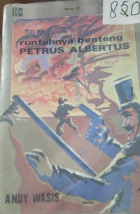 Image of Rruntuhnya benteng PETRUS ALBERTUS